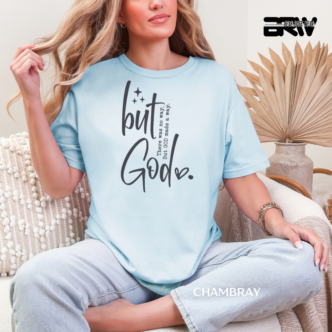 'But God-Made A Way' Faith Tee