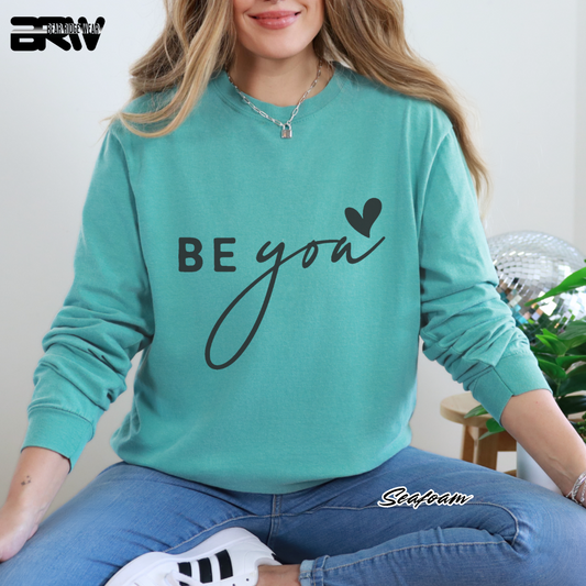 'Be You' Long-Sleeve Tee