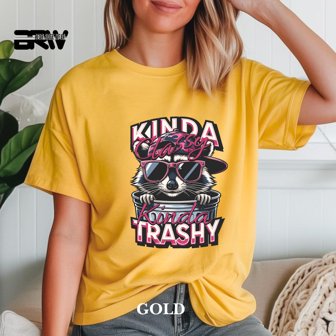 "Kinda Classy, Kinda Trashy" Tee