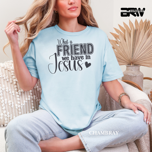 'What A Friend We Have In Jesus' Faith Tee