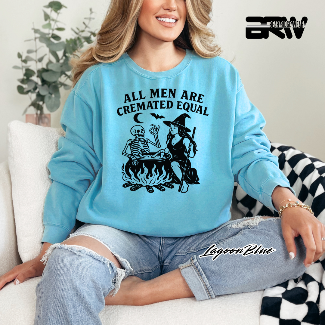 'All Men Are Cremated Equally' Fall Crewneck Sweatshirt