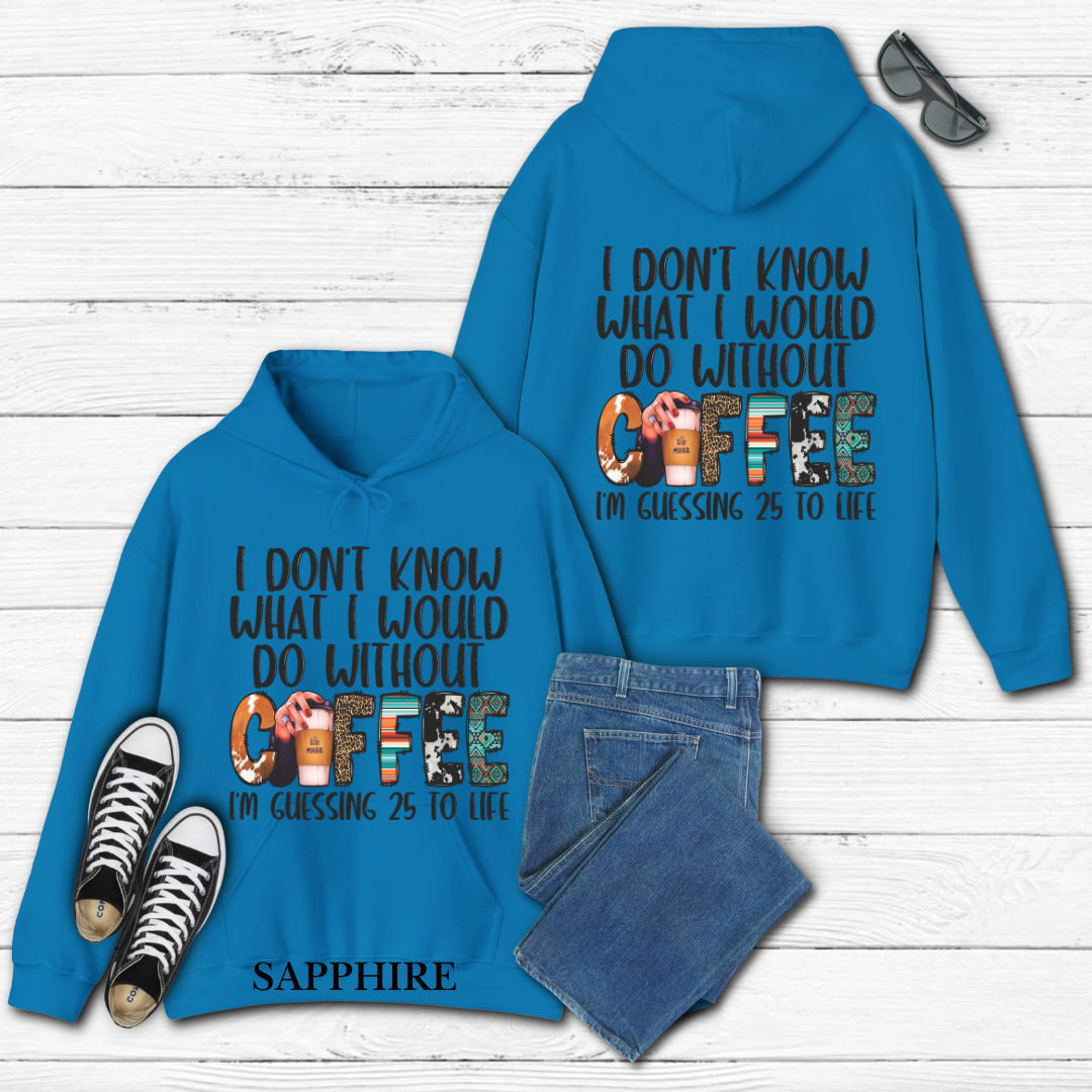 With Out Coffee Hoodie