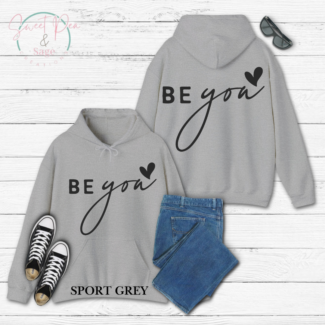 Be you Hoodie