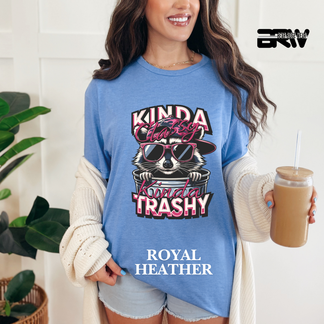 "Kinda Classy, Kinda Trashy" Tee