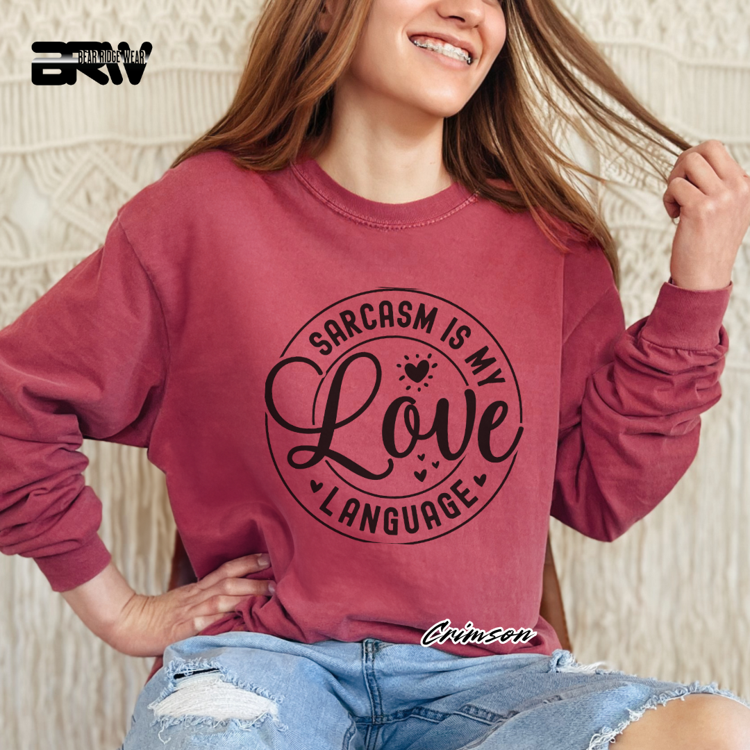 'Sarcasm Is My Love Language' Long-Sleeve Tee