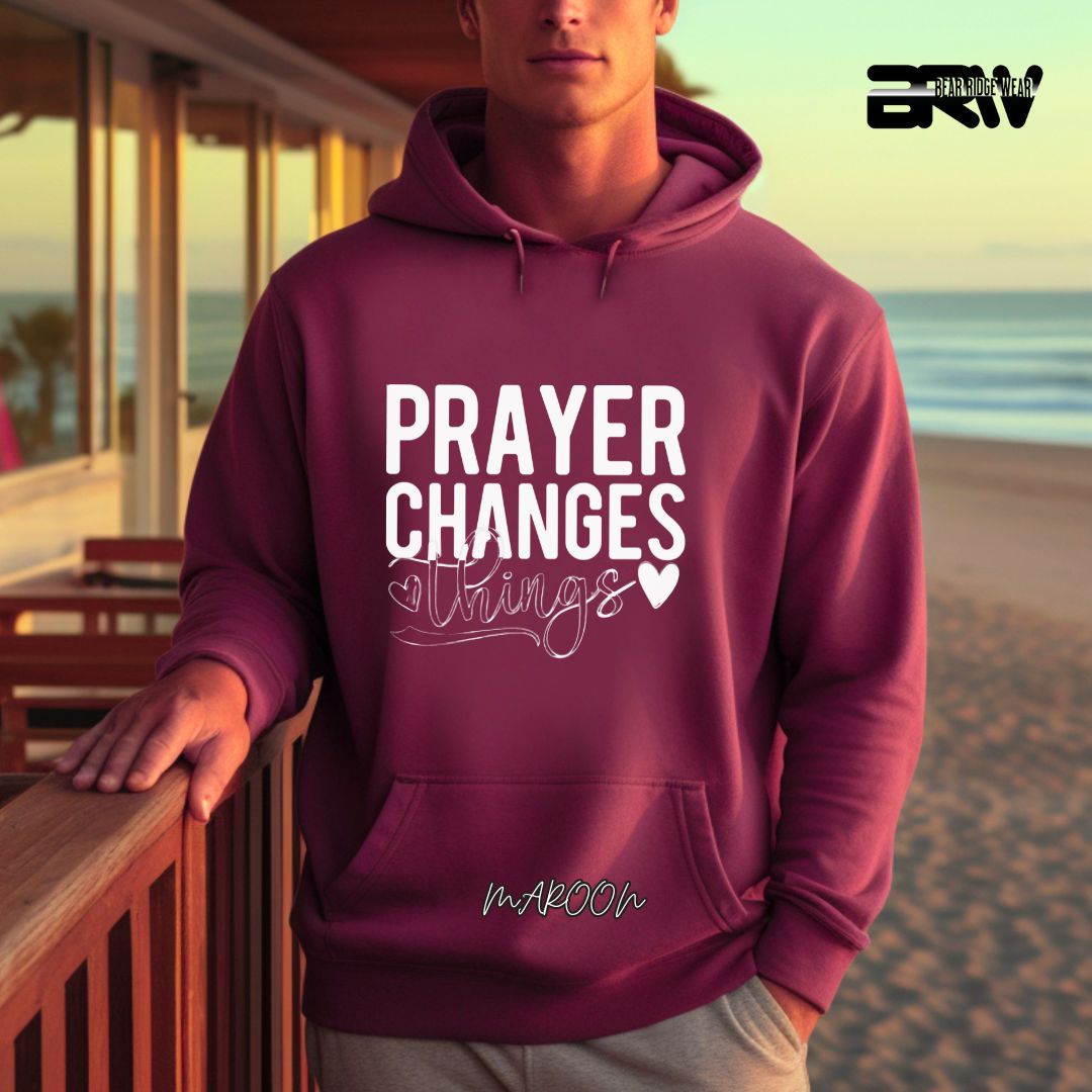 'Prayer Changes Things' Faith Hoodie