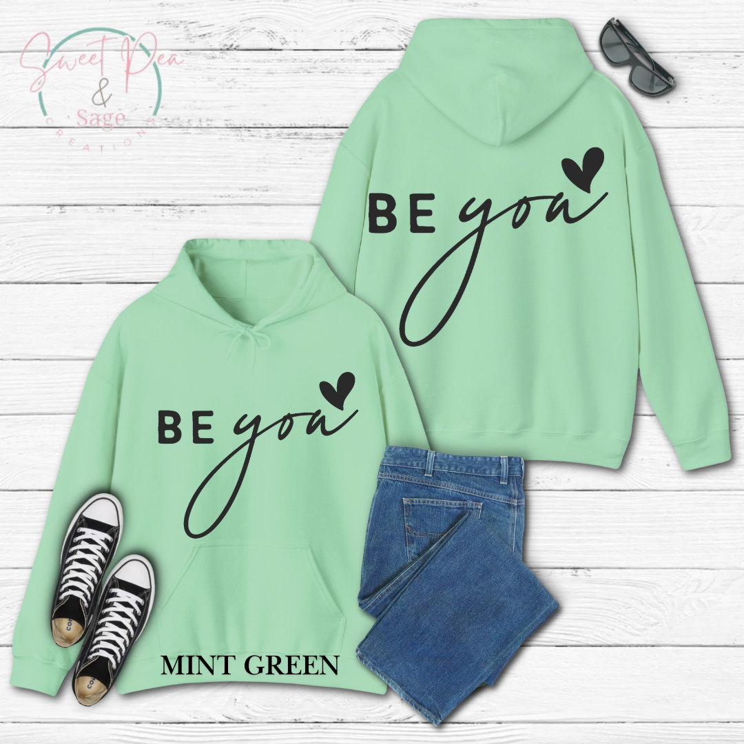Be you Hoodie