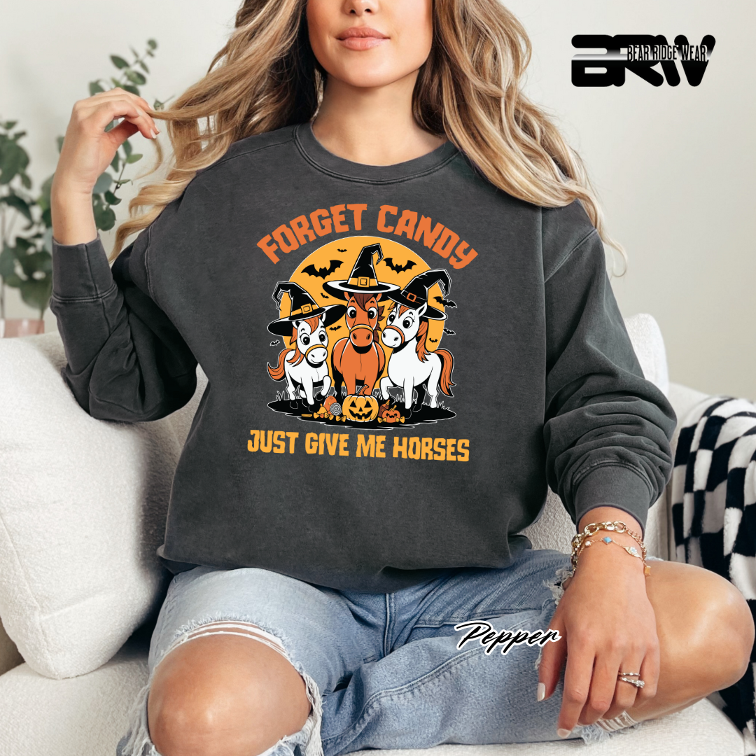 'Forget Candy-Horses.' Fall Crewneck Sweatshirt