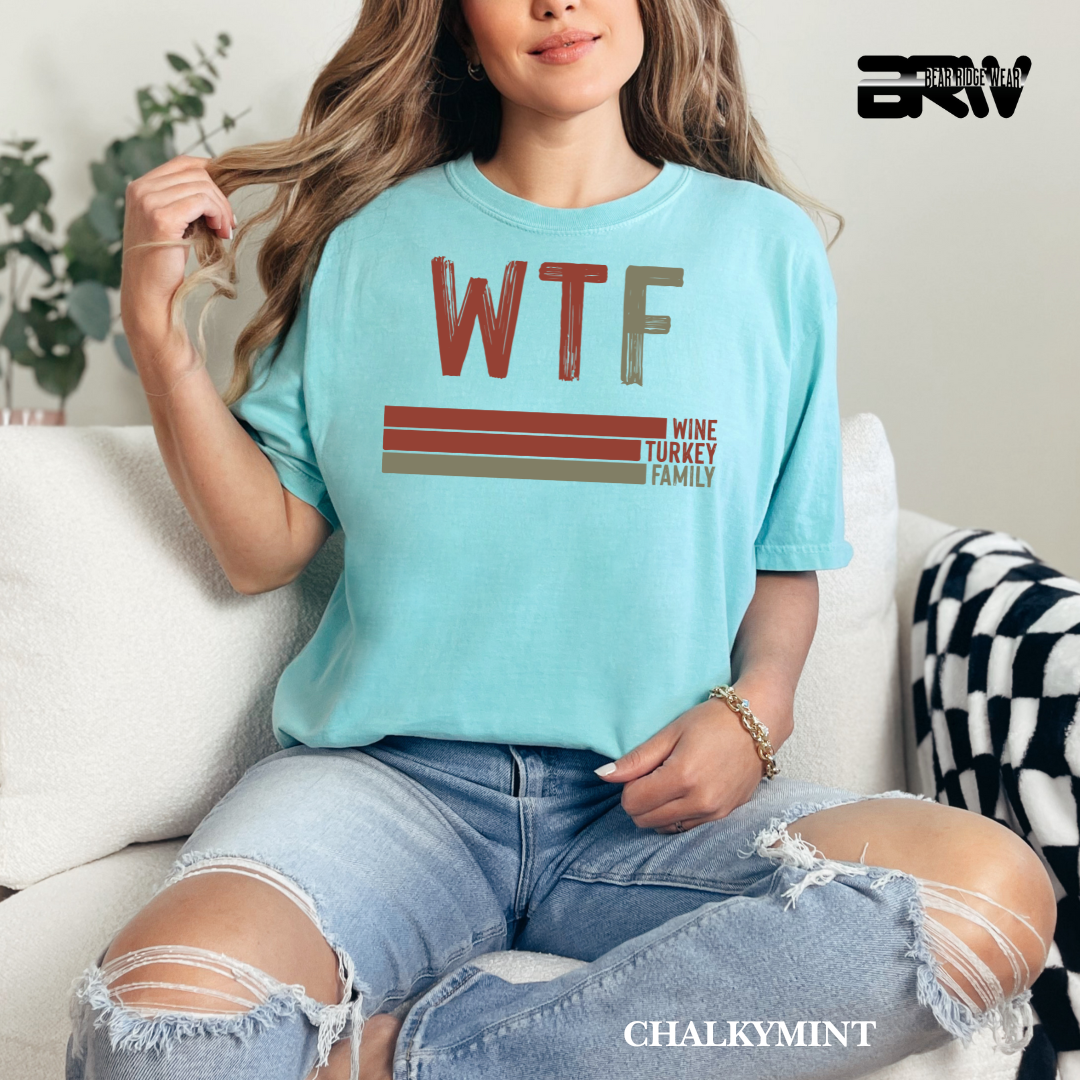 'WTF wine turkey family' Fall Tee