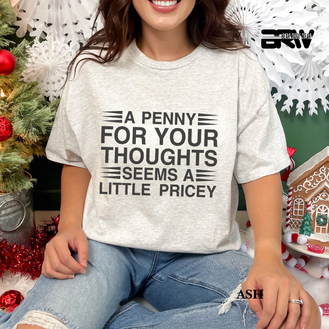 'A Penny For Your Thoughts' Everyday Tee