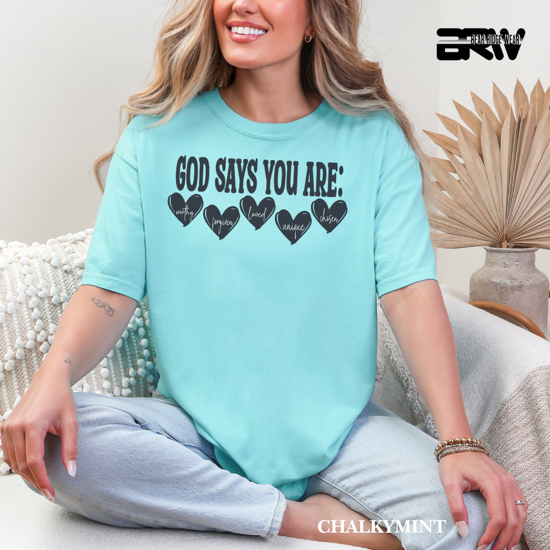 'God Says You ARE' Faith Tee