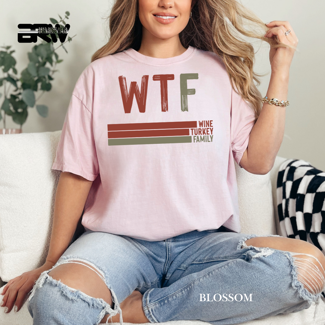 'WTF wine turkey family' Fall Tee