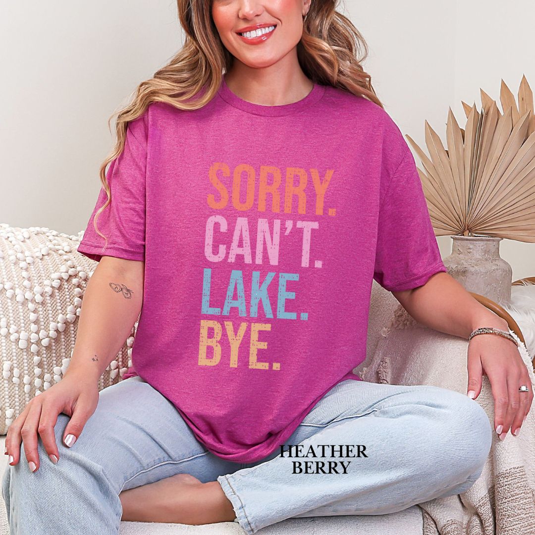 'Sorry Can't Lake Bye '  Summer Tee