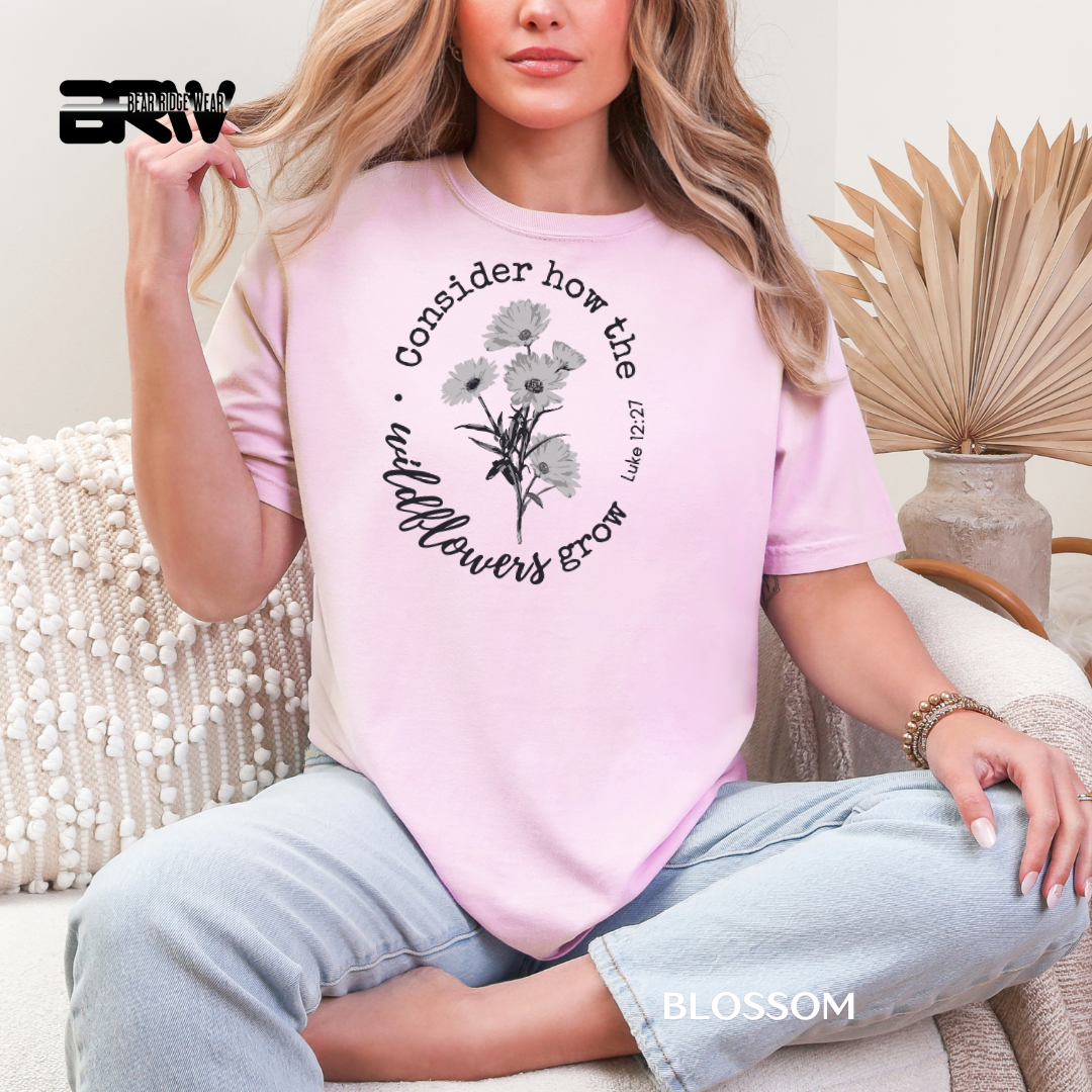 'Consider How Wildflowers Grow' Faith Tee