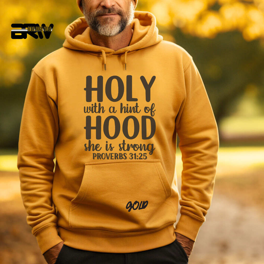 'Holy With A Hint Of Hood She Is Strong' Faith Hoodie