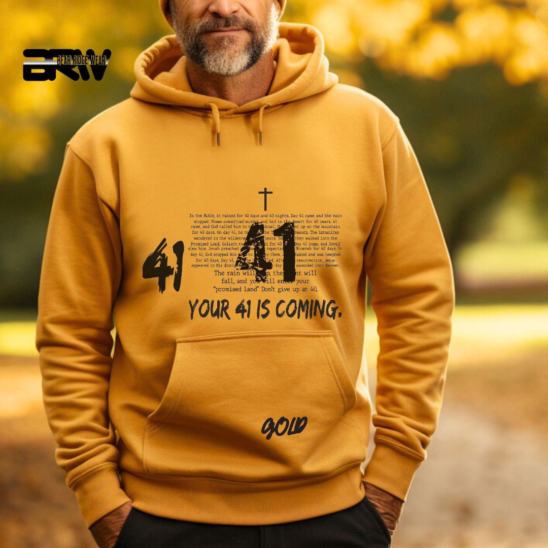 'Your 41 Is Coming' Faith Hoodie