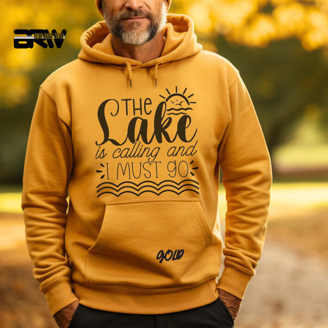 'The Lake is Calling, I Must Go' Hoodie
