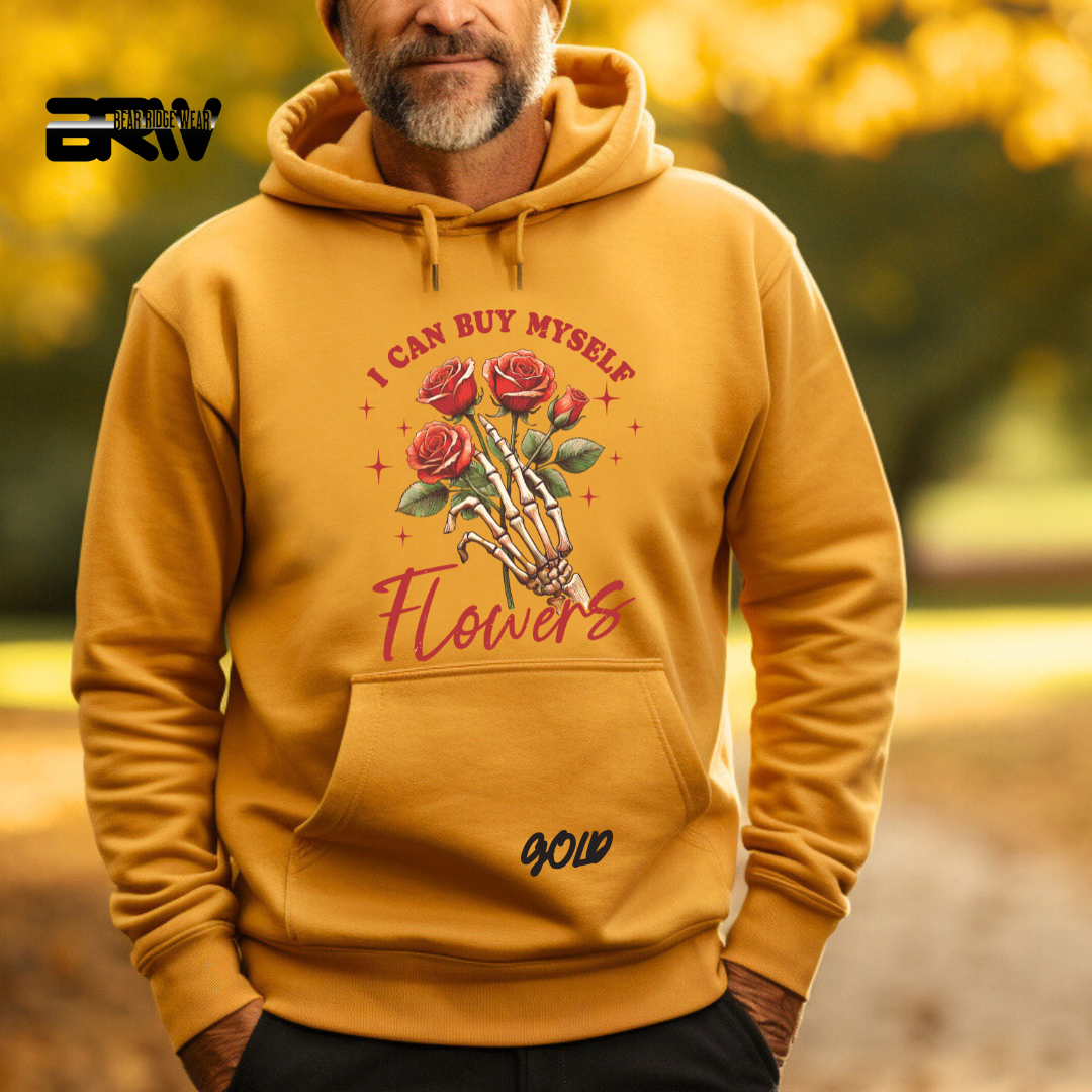 'I Can Buy Myself Flowers' Hoodie
