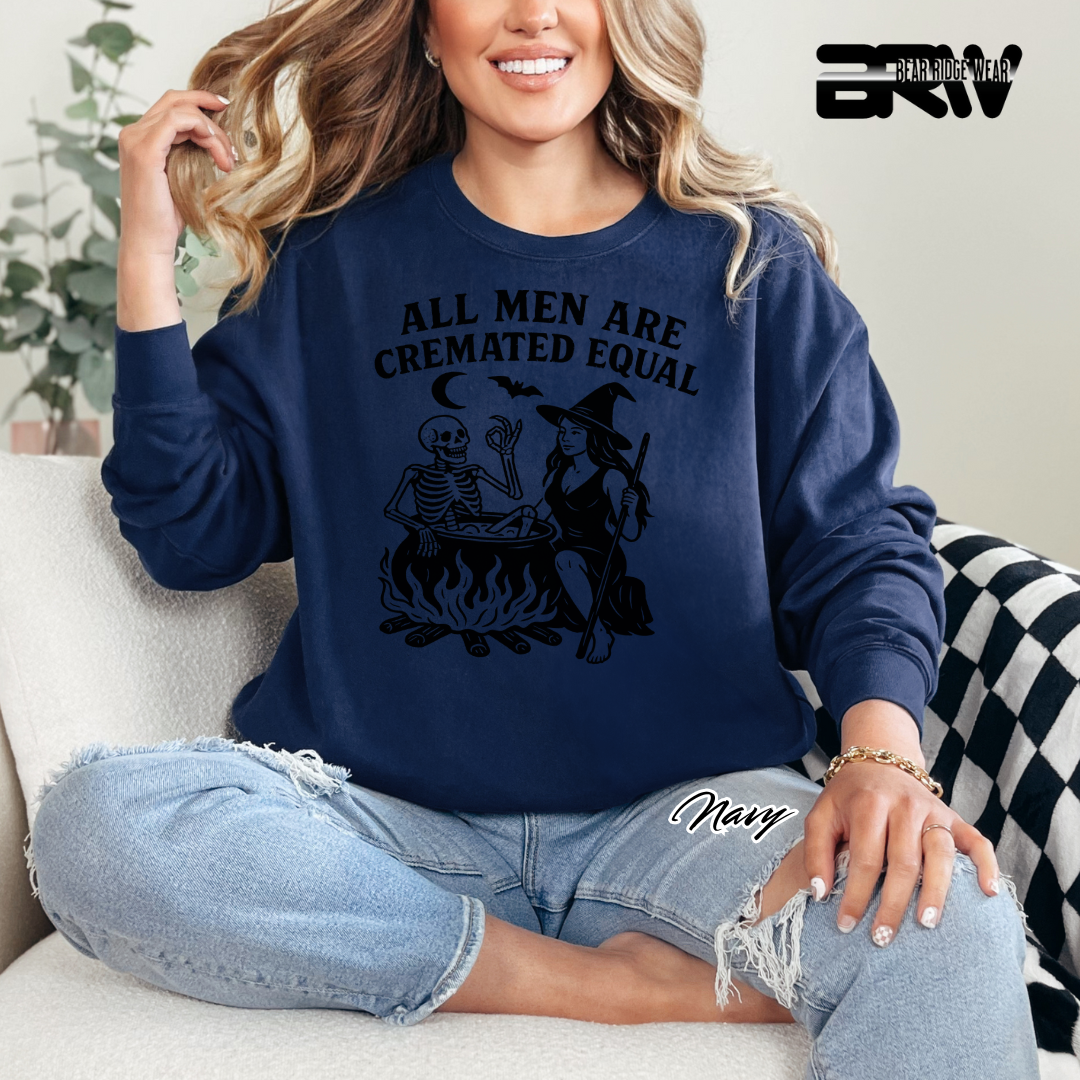 'All Men Are Cremated Equally' Fall Crewneck Sweatshirt