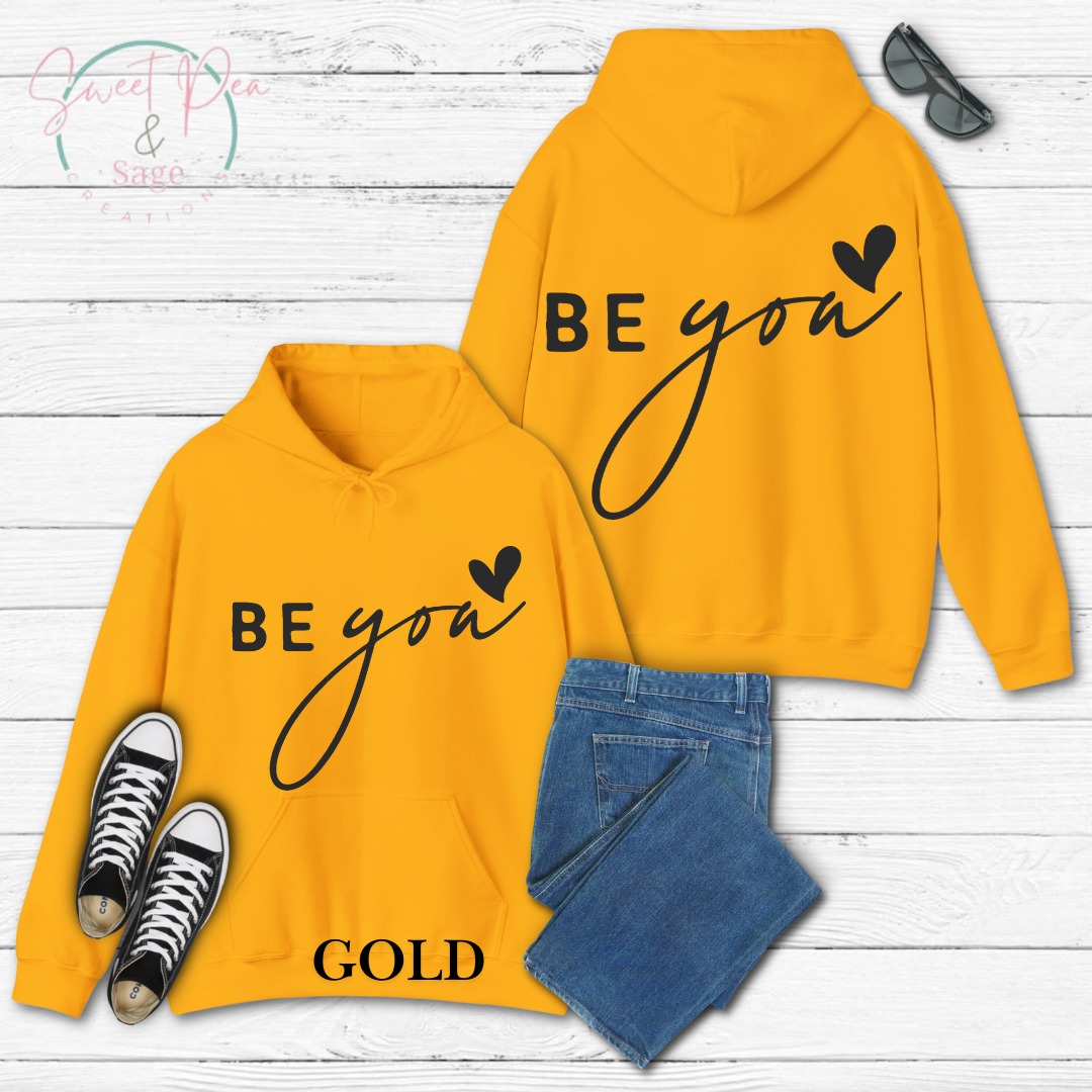 Be you Hoodie
