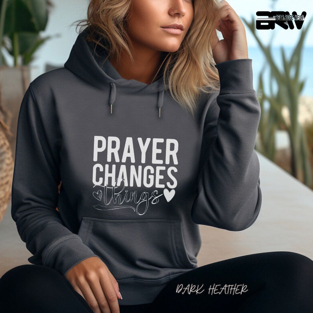 'Prayer Changes Things'  Faith Hoodie