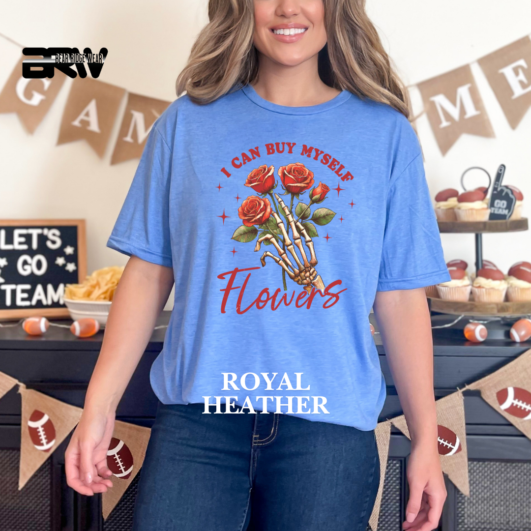 'I can Buy Myself Flowers'  Tee