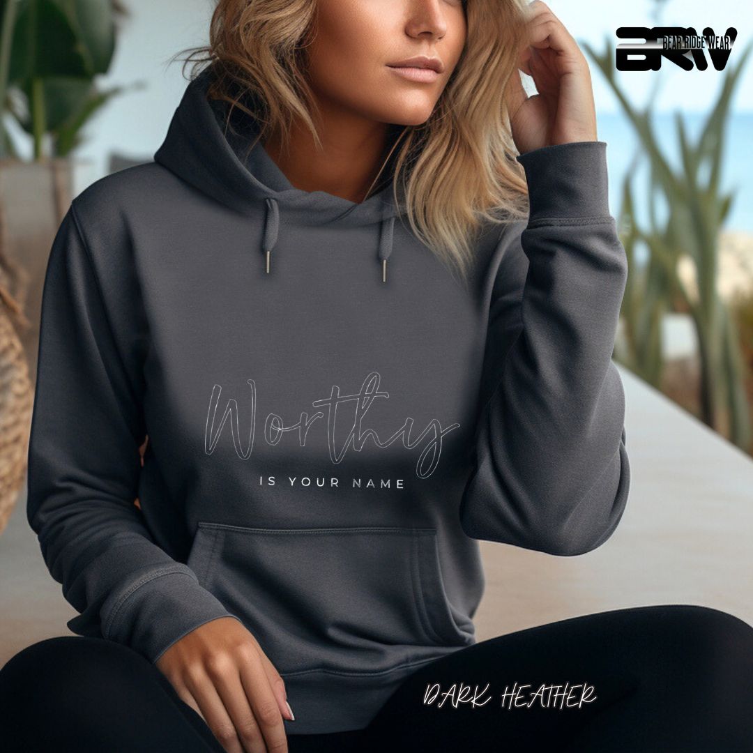 'Worthy Is Your Name'  Faith Hoodie