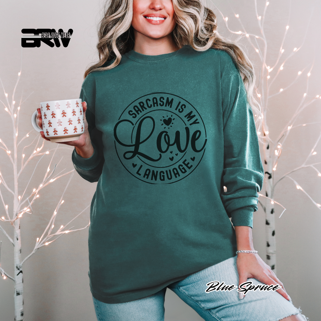 'Sarcasm Is My Love Language' Long-Sleeve Tee