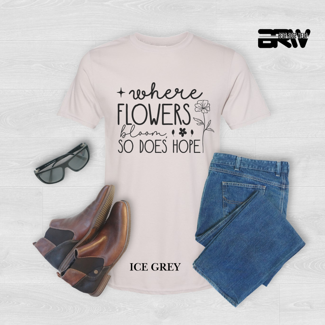 'Where Flowers Bloom' Tees