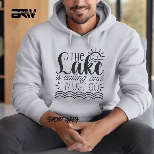 'The Lake is Calling, I Must Go' Hoodie