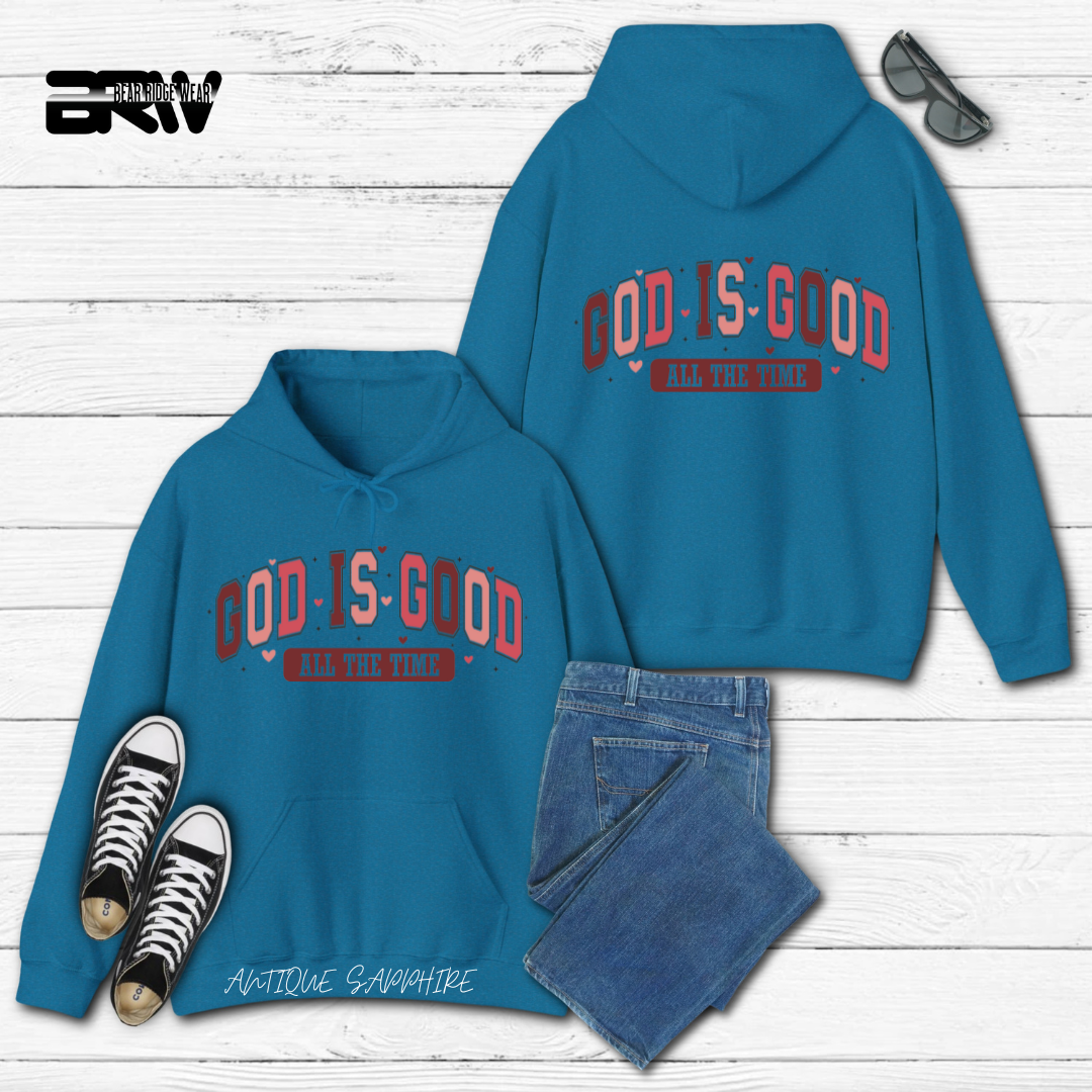 'God is Good all the Time' Hoodie