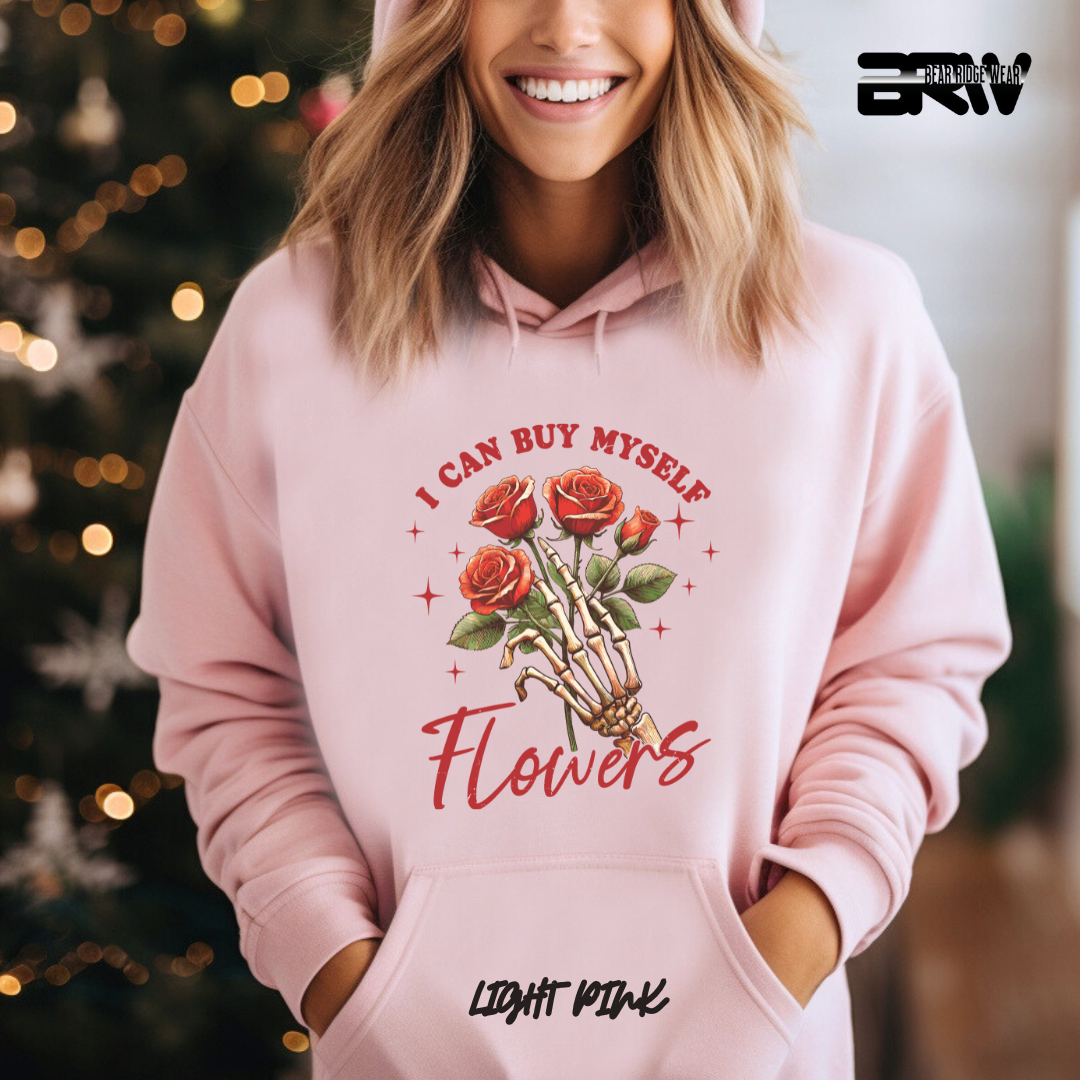 'I Can Buy Myself Flowers' Hoodie