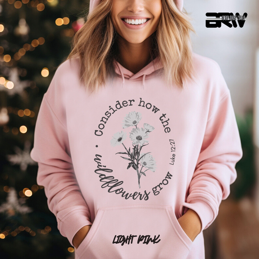 'Consider how the Wildflower grow' Faith Hoodie