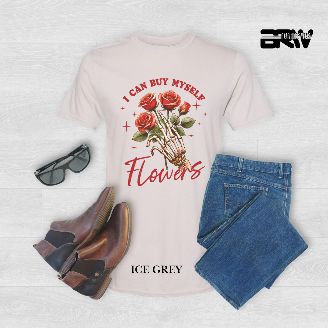 'I can Buy Myself Flowers'  Tee