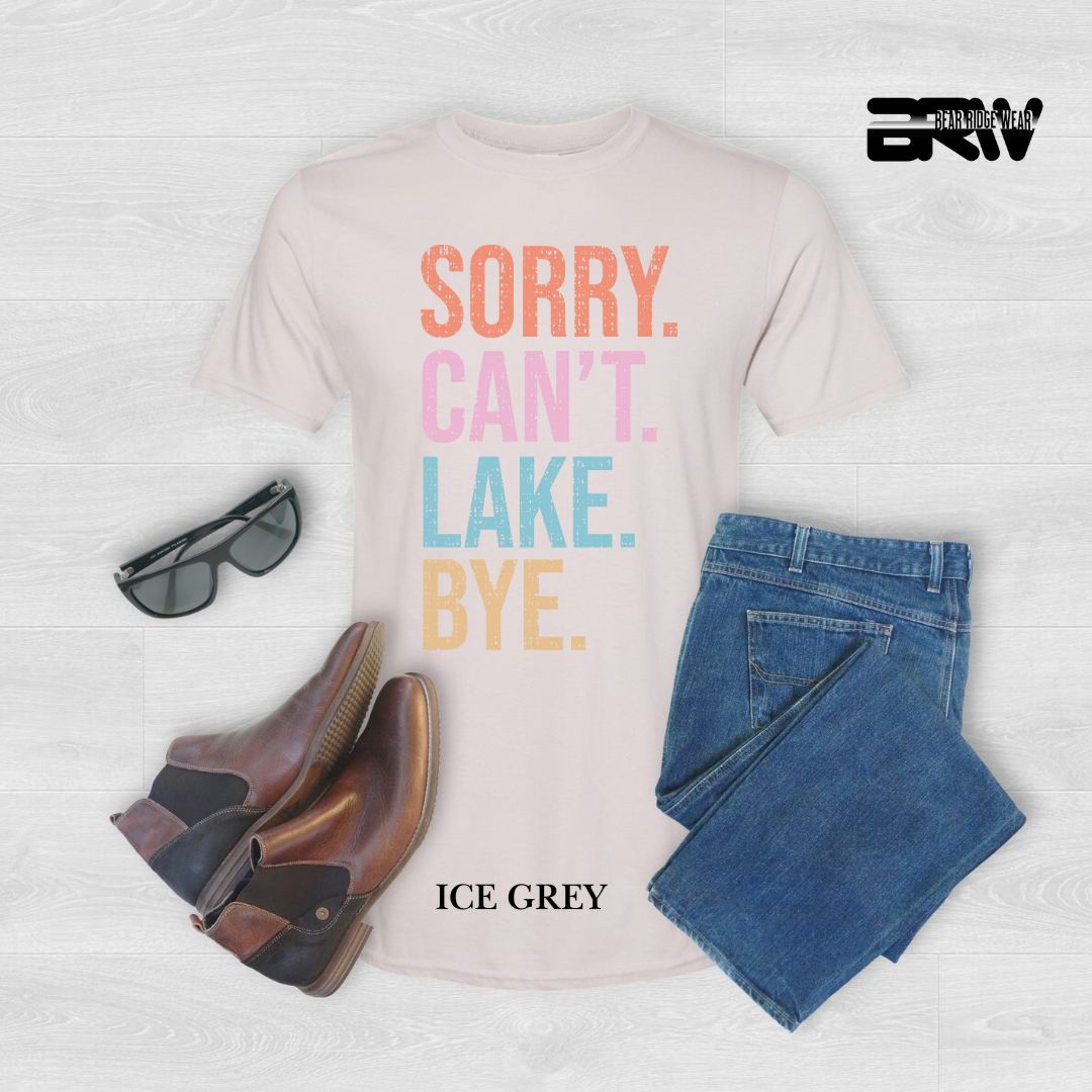'Sorry Can't Lake Bye' 2 Summer Tee