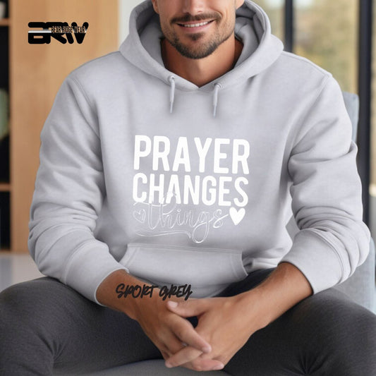 'Prayer Changes Things' Faith Hoodie