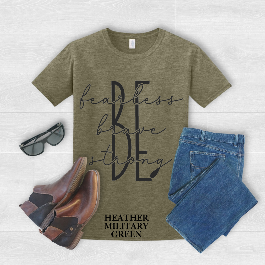 Be Fearless, Brave, Strong" Graphic Tee