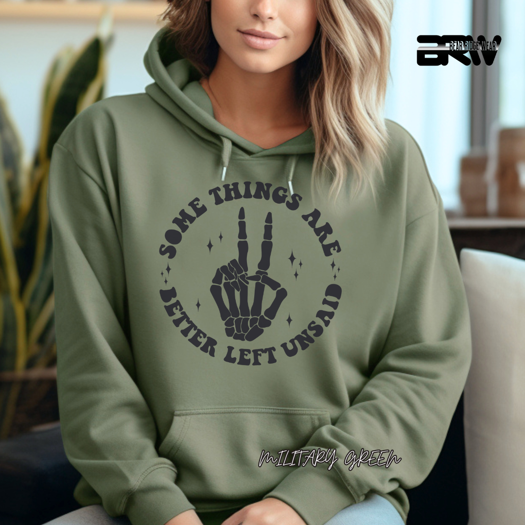 'Some Things Better Left Unsaid' Fall Hoodie