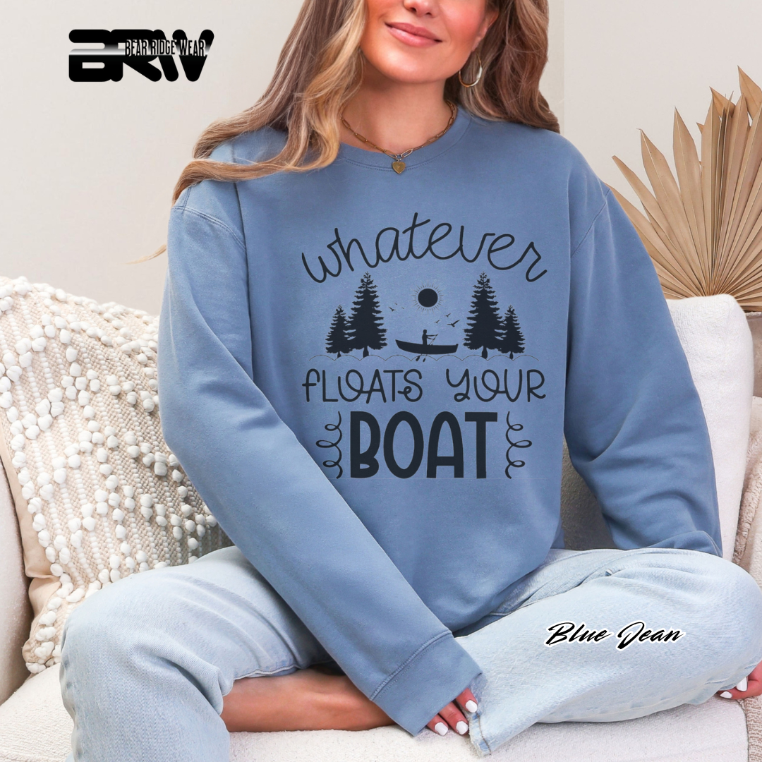 'Whatever Floats Your Boat' Crewneck Sweatshirt