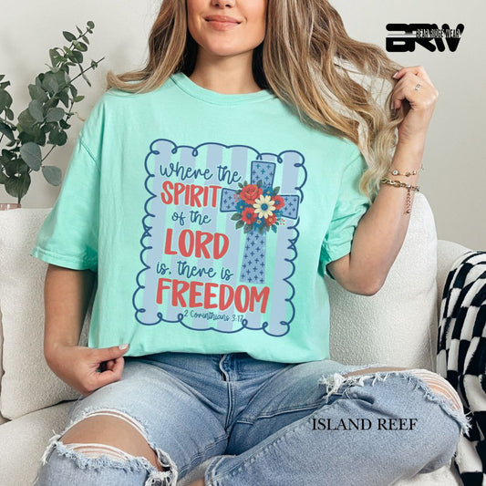 Spirit Of The Lord-Freedom- Patriotic Tee