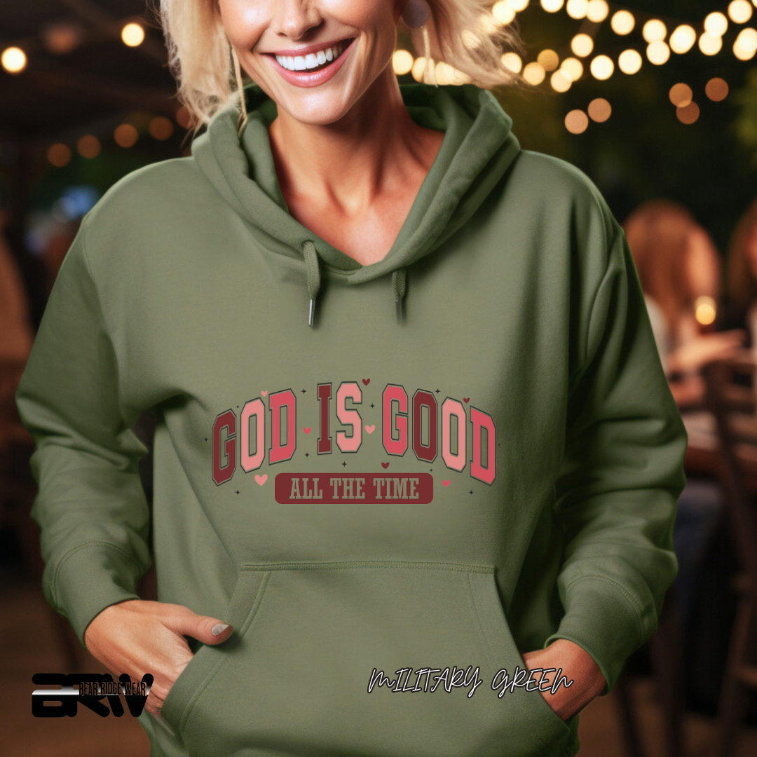 'God is Good all the Time' Hoodie
