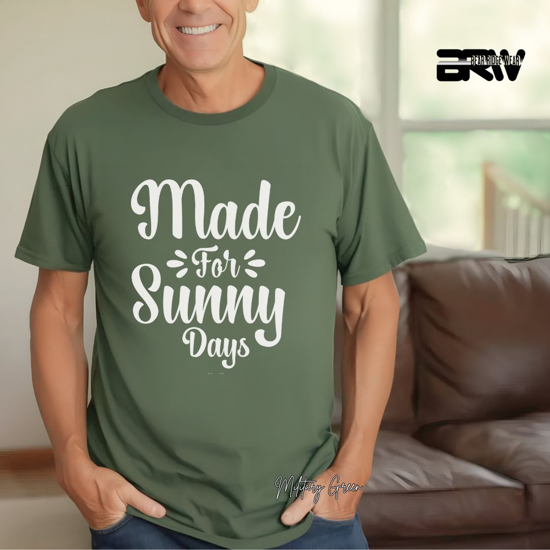 'Made For Sunny Days' Summer T- Shirt