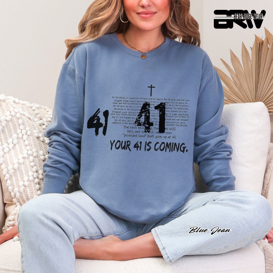 'Your 41 Is Coming' Faith Long Sleeve Tee
