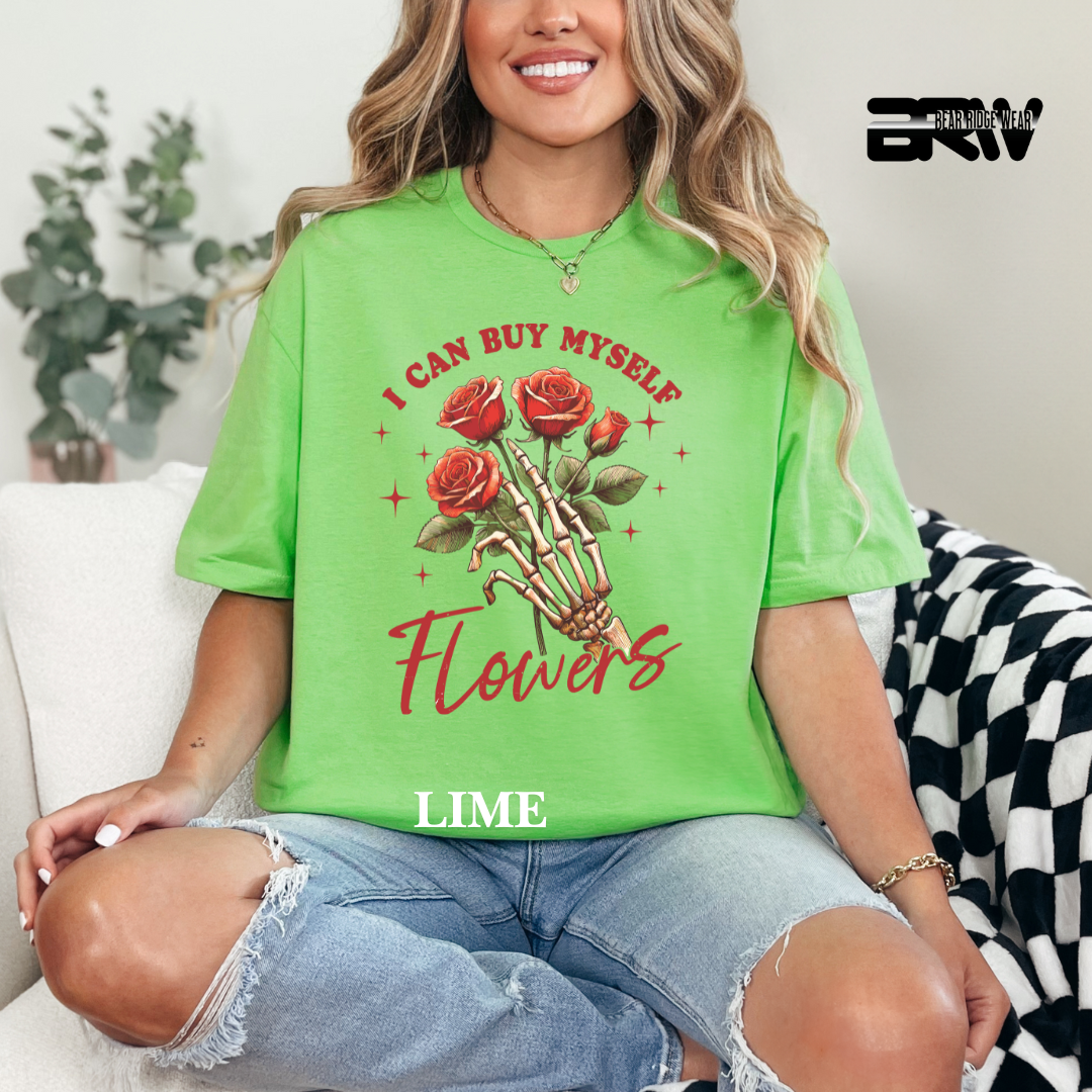 'I Can Buy Myself Flowers' Tee
