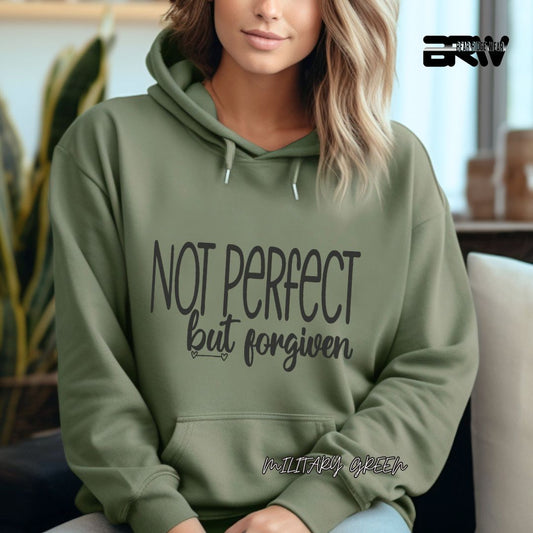 'Not Perfect But Forgiven'  Faith Hoodie