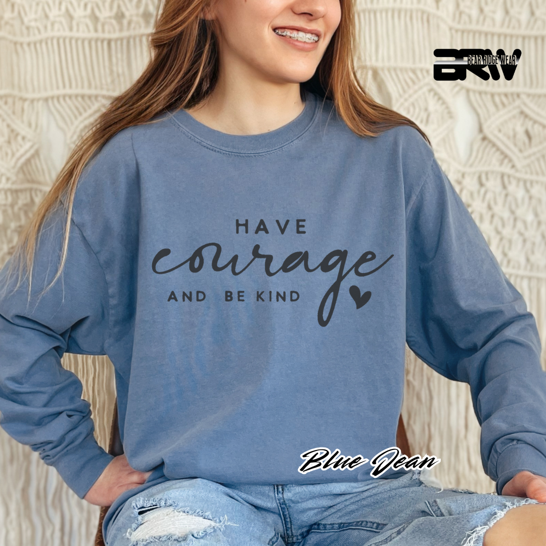 'Have courage and be kind' Long-sleeve Tee
