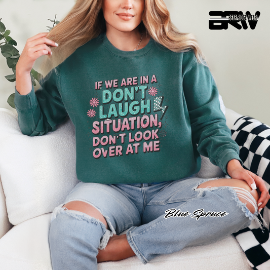 'Don't Laugh Situation' Crewneck Sweatshirt