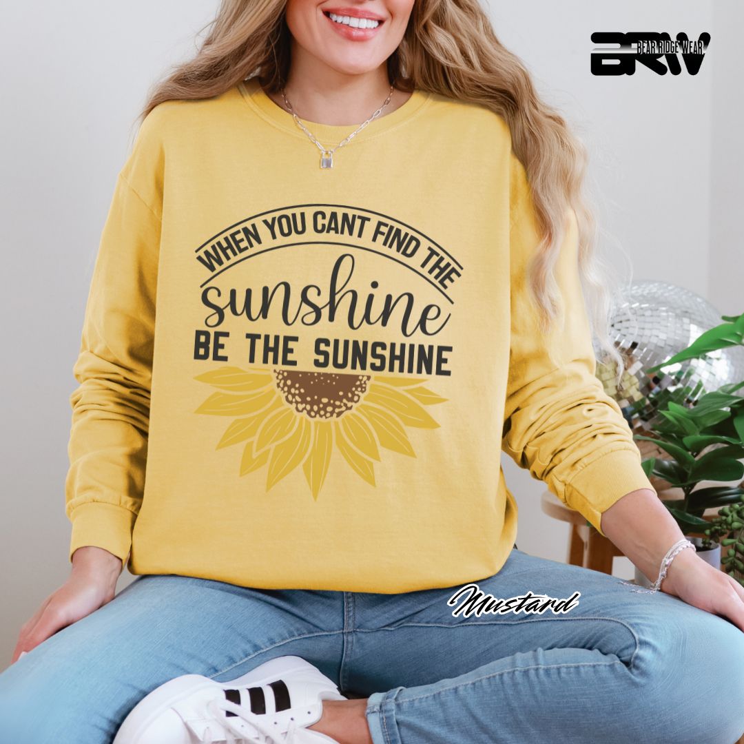 'When You Can't Find The Sunshine' Summer Long Sleeve Tee