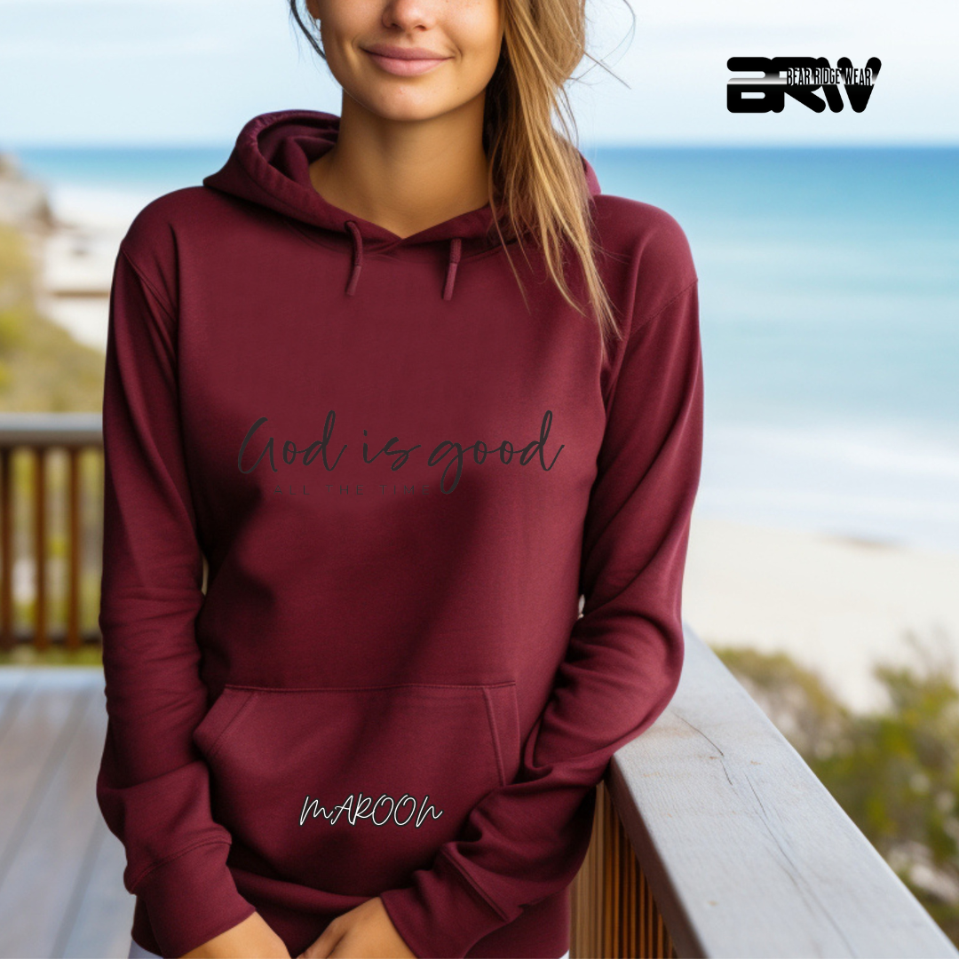 'God is Good All the Time' Faith Hoodie