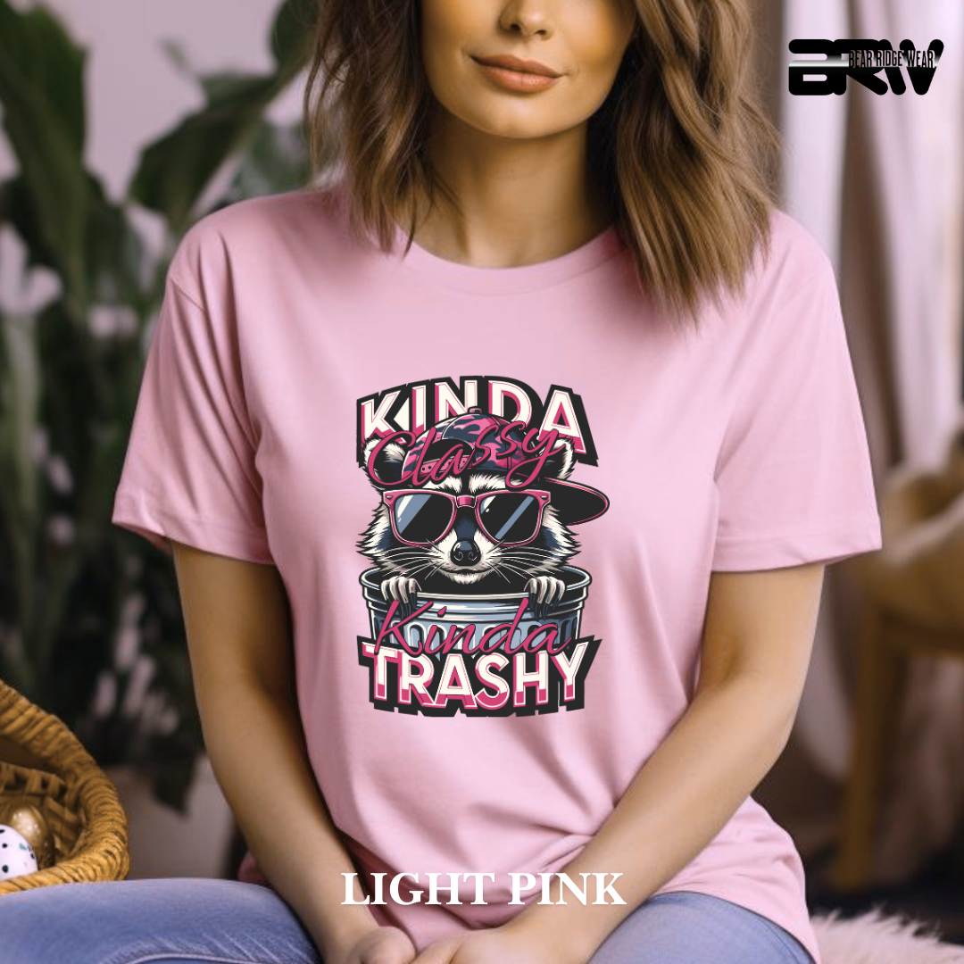 "Kinda Classy, Kinda Trashy" Tee